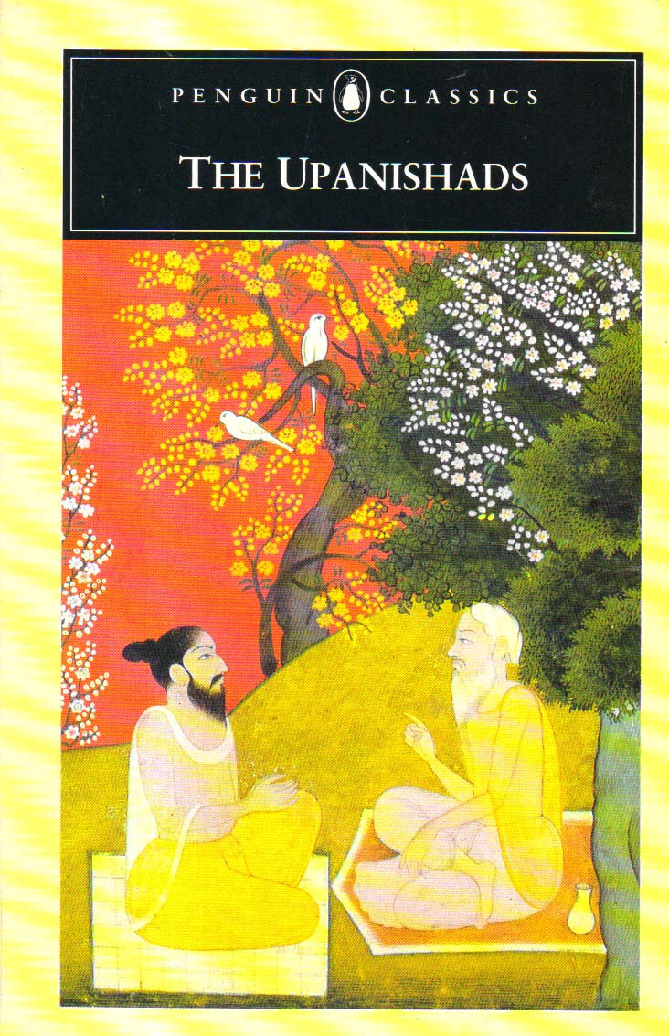 The Upanishads.