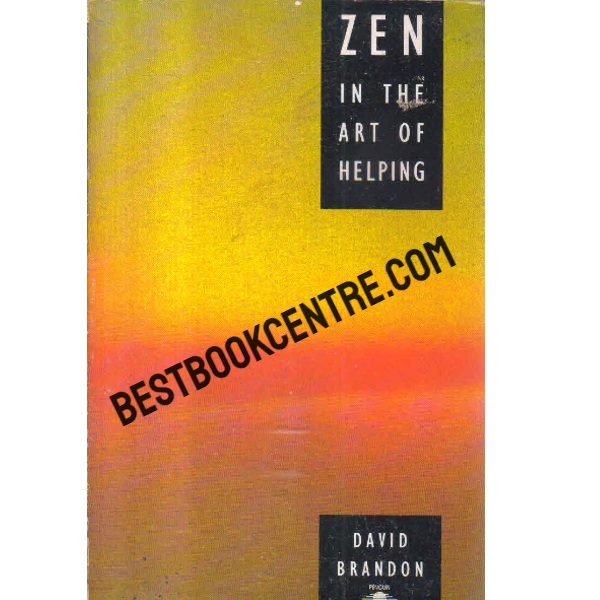 zen in the art of helping