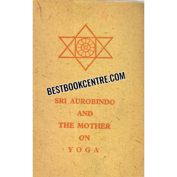 sri aurobindo and the mother on yoga