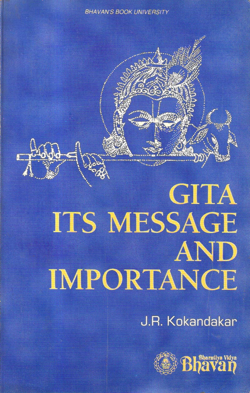 Gita Its Message and Importance