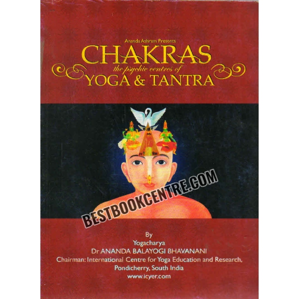 ananda ashram presents chakras the psychic centres of yoga and tantra 