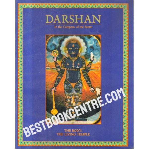 darshan in the company of the saints The body The Living Temple