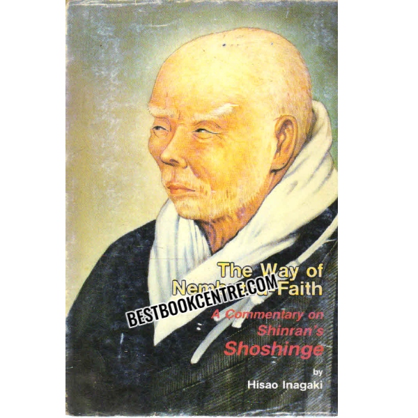 THE WAY OF NEMBUTSU FAITH 