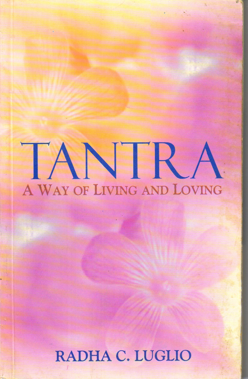 Tantra A way of Living & Loving