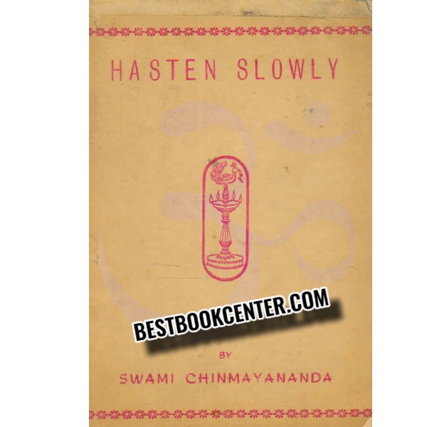 hasten slowly 1st edition