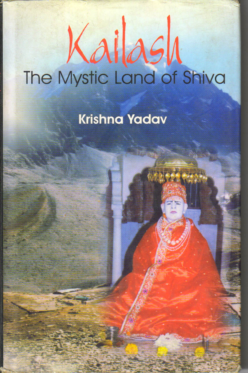 Kailash The Mystic Land of Shiva