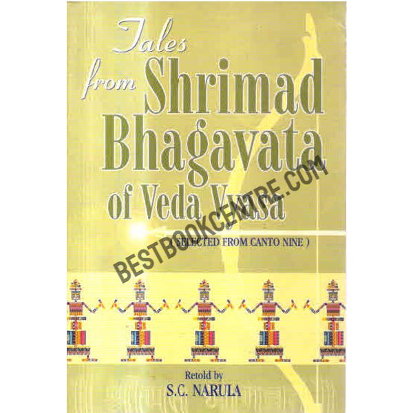 Tales From Shrimad Bhagavata of Veda Vyasa.