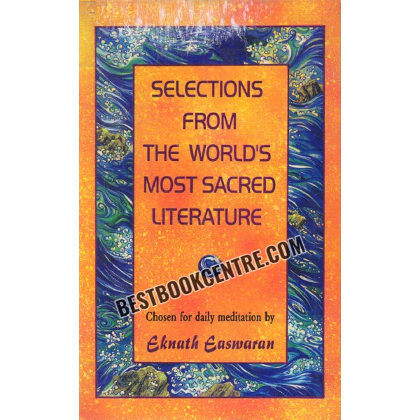 selections from the worlds most sacred literature 