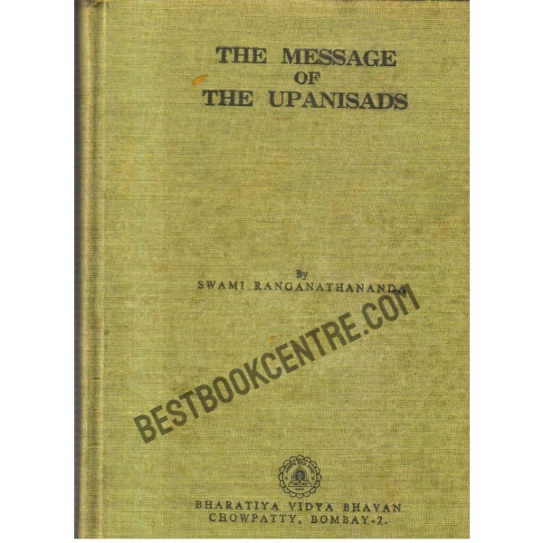 The Message of the Upanisads.