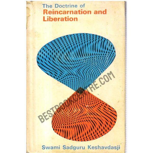 The Doctrine of Reincarnation & Liberation