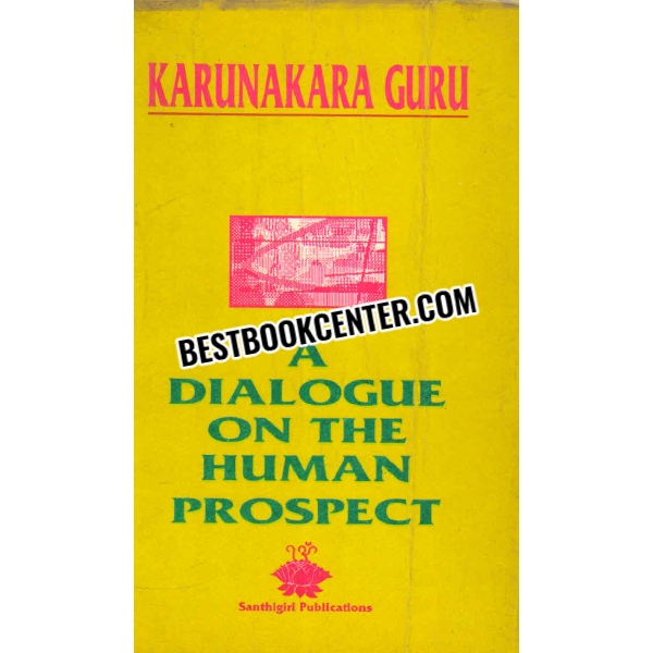 a dialogue on the human prospect