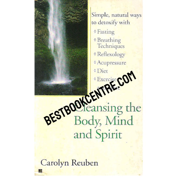 Cleansing the Body Mind and Spirit