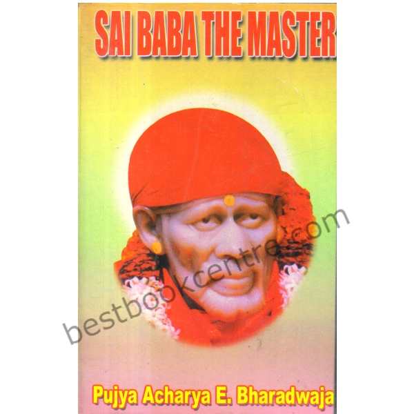 Sai Baba the Master.