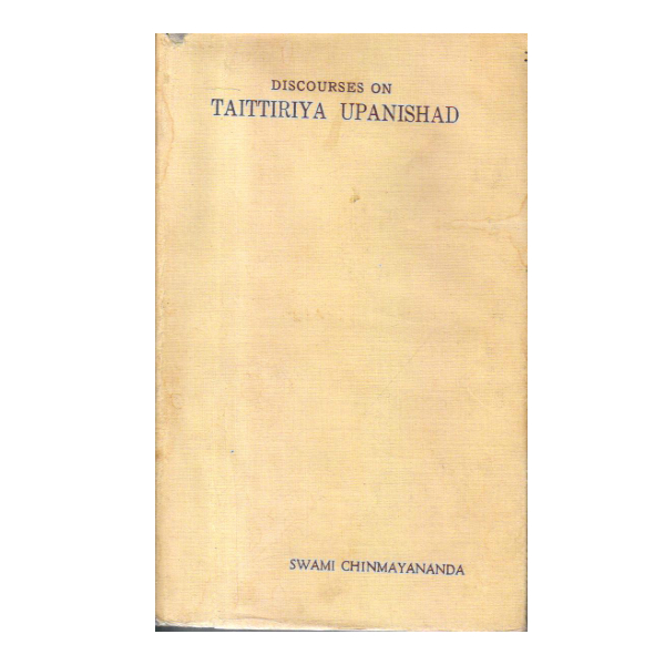 Discourses on Taittiriya Upanisad