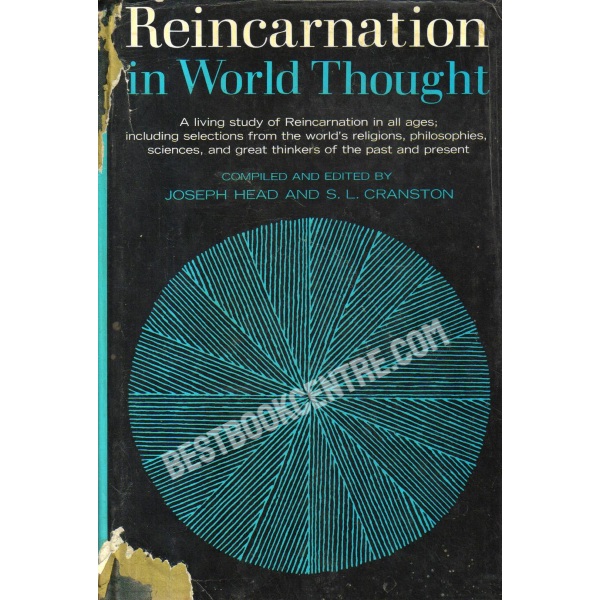 Reincarnation in World Thought.