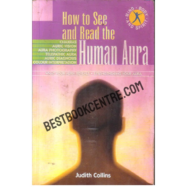 How to see and read the human aura