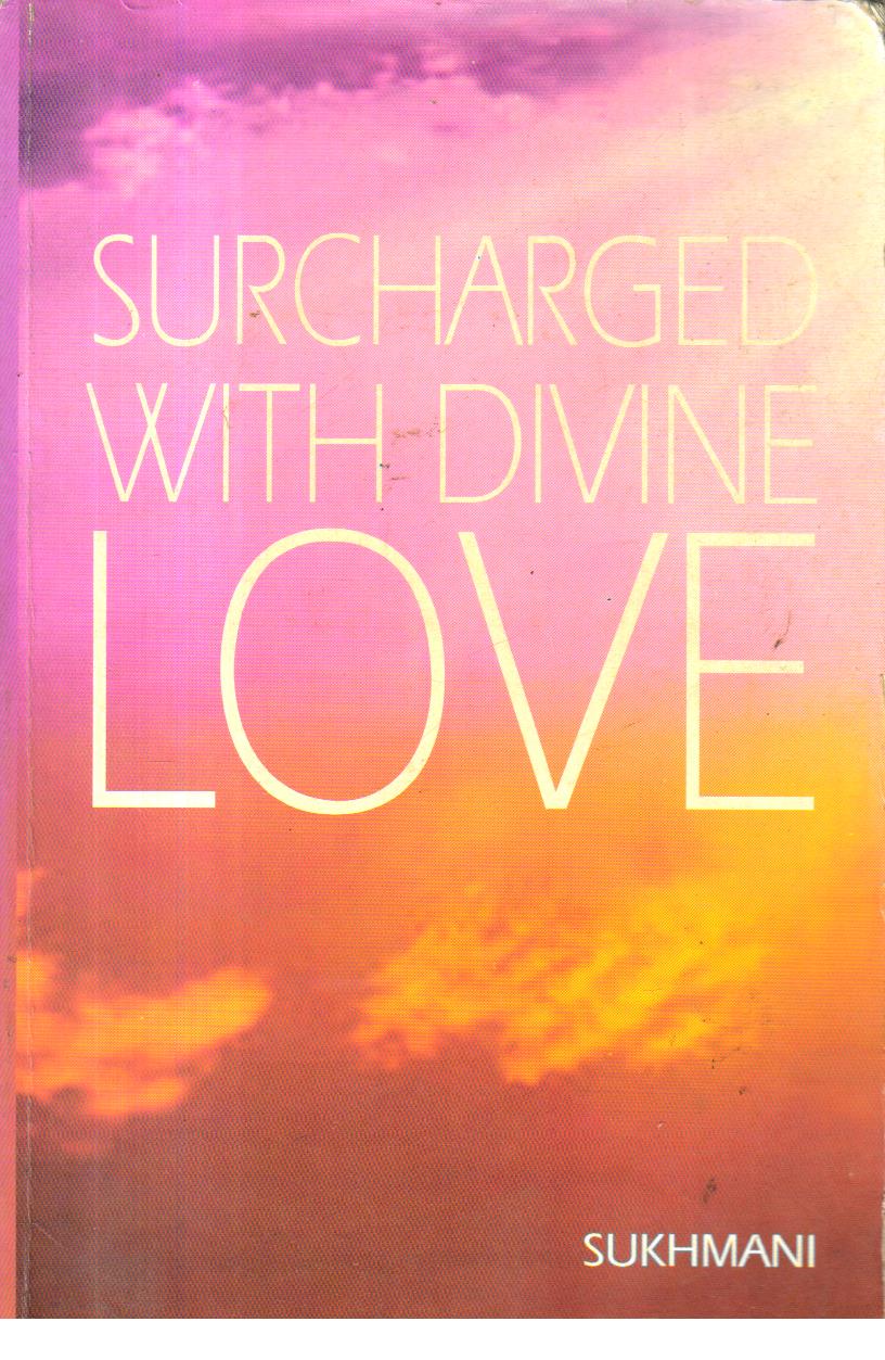 Surcharged With Divine Love.