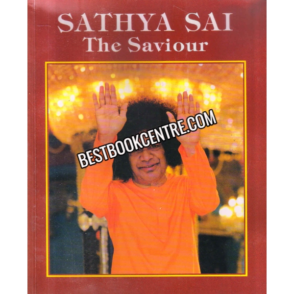 Sathya Sai the Saviour 