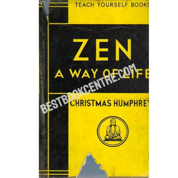 Teach yourself Zen a way of life