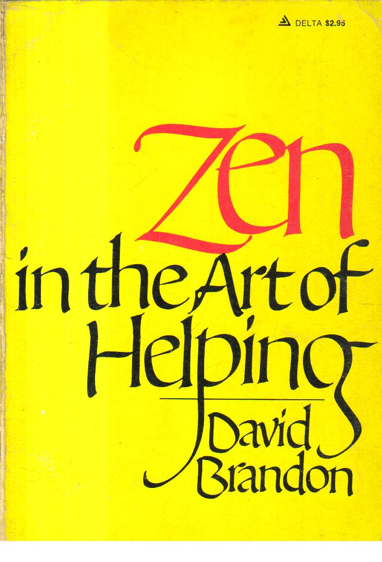 Zen in the Art of Helping