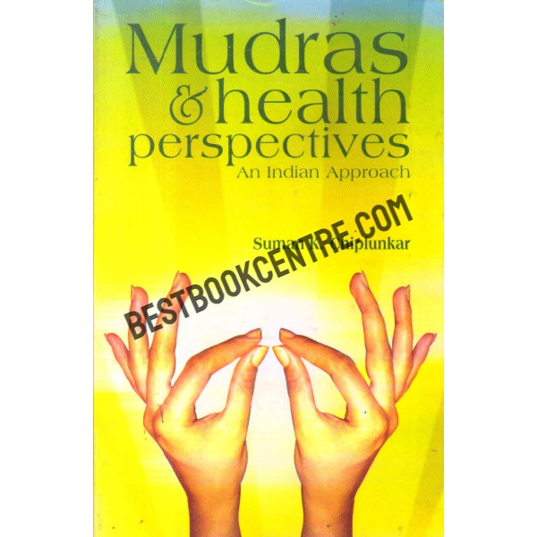 Mudras and health perspectives