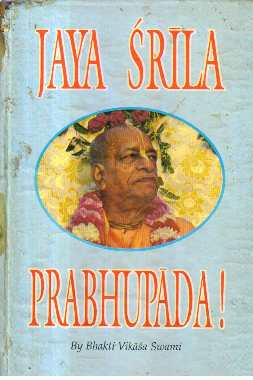 Jaya Srila Prabhupada.