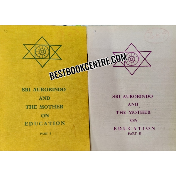 Sri Aurobindio and the mother on Educationpart 1 and 2(set of 2 books)