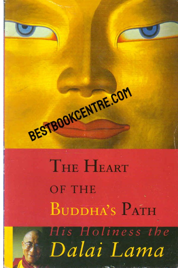 The Heart of the Buddha Path