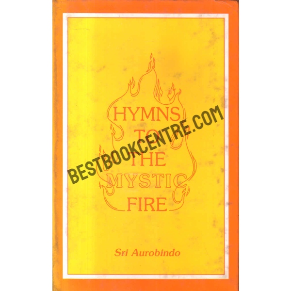 Hymns to the mystic fire