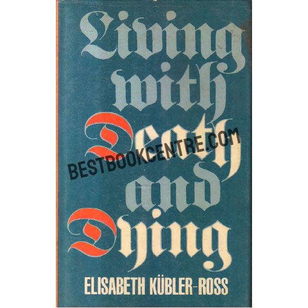 living with death and dying 1st edition