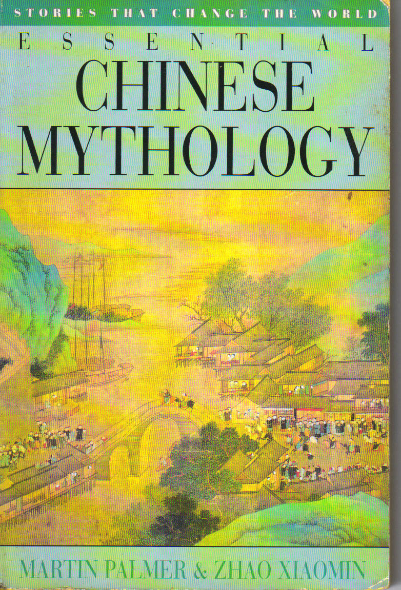 Essential Chinese Mythology