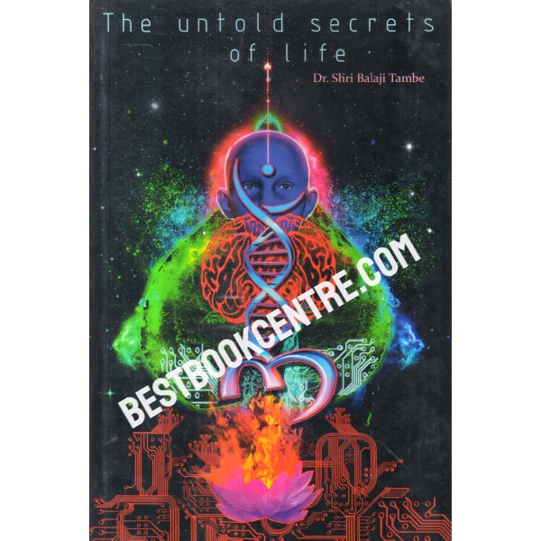 the untold secrets of life 1st edition