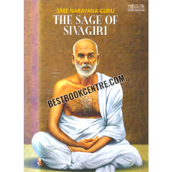 sree narayana guru the sage of sivagiri 