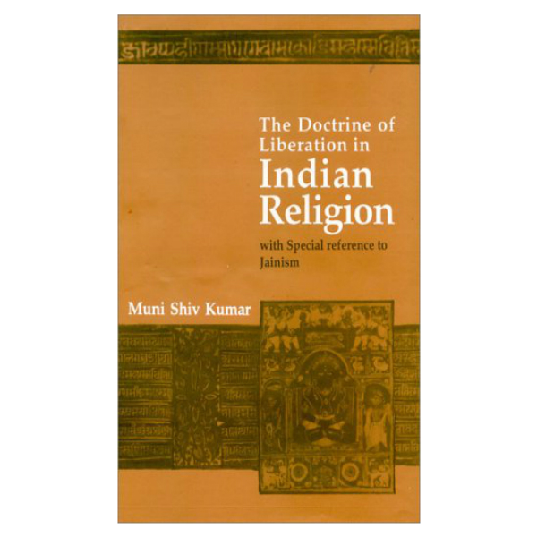 Doctrine of Liberation in Indian Religion