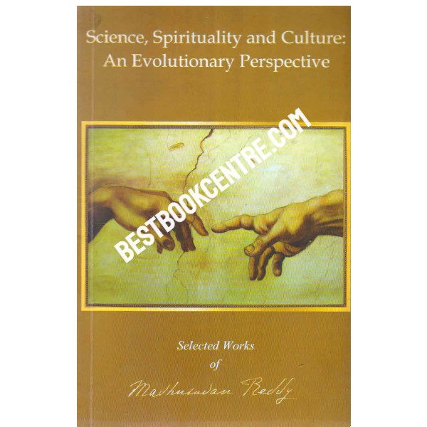 Science Sirituality and Culture an Evolutionary Perspective 1st edition