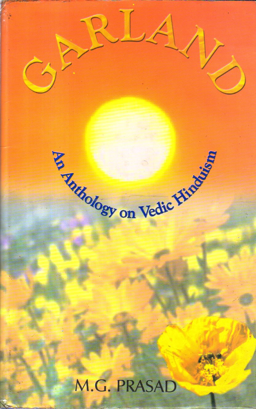 Garland an Anthology on Vedic Hinduism