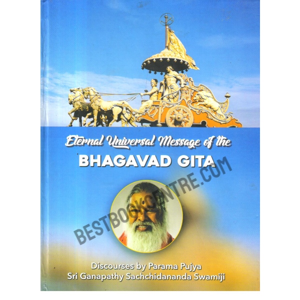 Eternal Universal Message of the Bhagavad Gita.