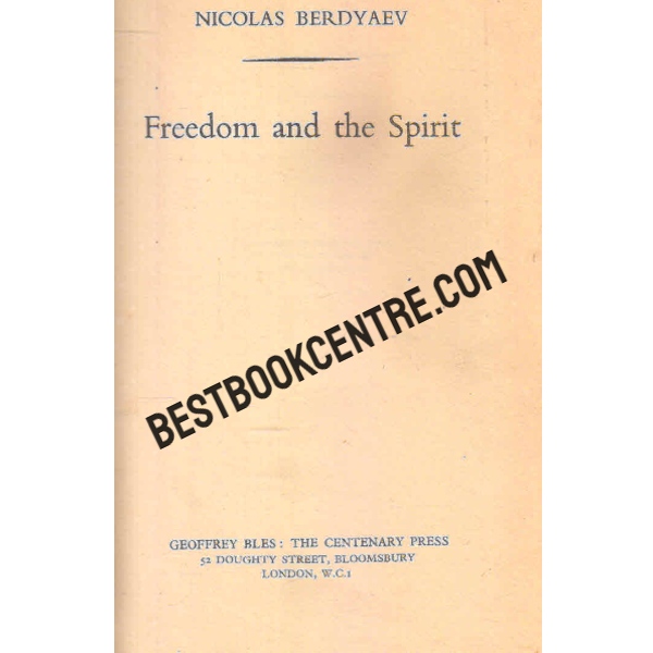 Freedom and the spirit