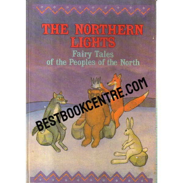 the northern lights fairy tales of the peoples of the north