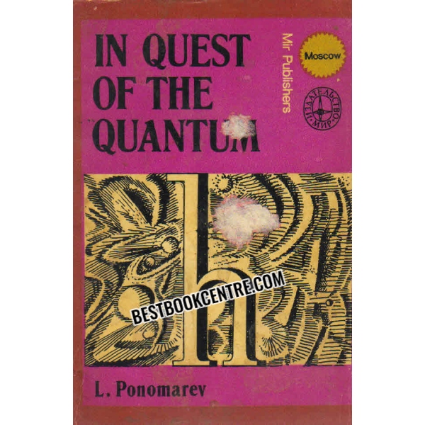 in quest of the quantum 