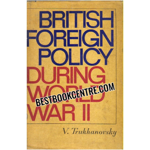 british foreign policy during world war two 