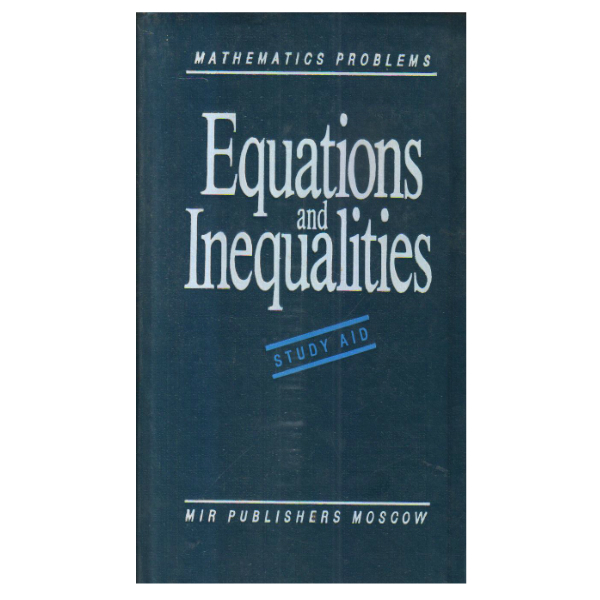 Equations and Inequalities: Study Aid