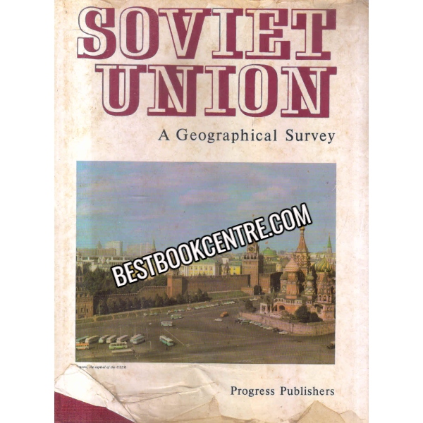 Soviet Union A Geographical Survey