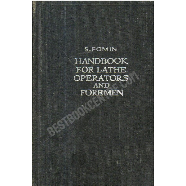 Handbook for Lathe Operators and Foreman.