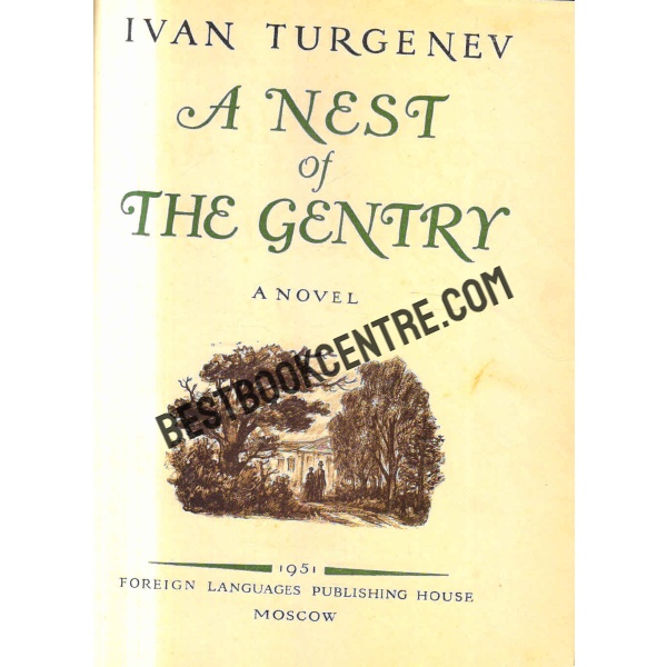 Ivan Turgenev A Nest of The Gentry