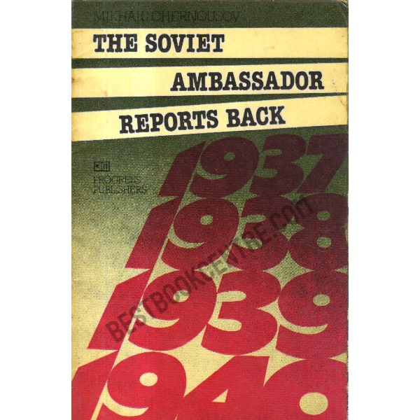 The Soviet Ambassador Reports Back.
