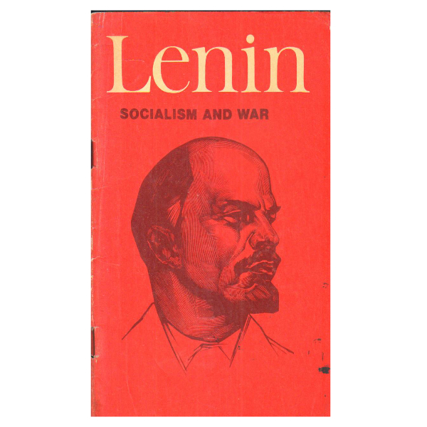 Lenin Socialism and War