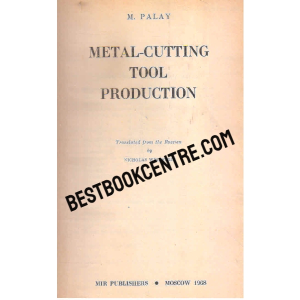 metal cutting tool production