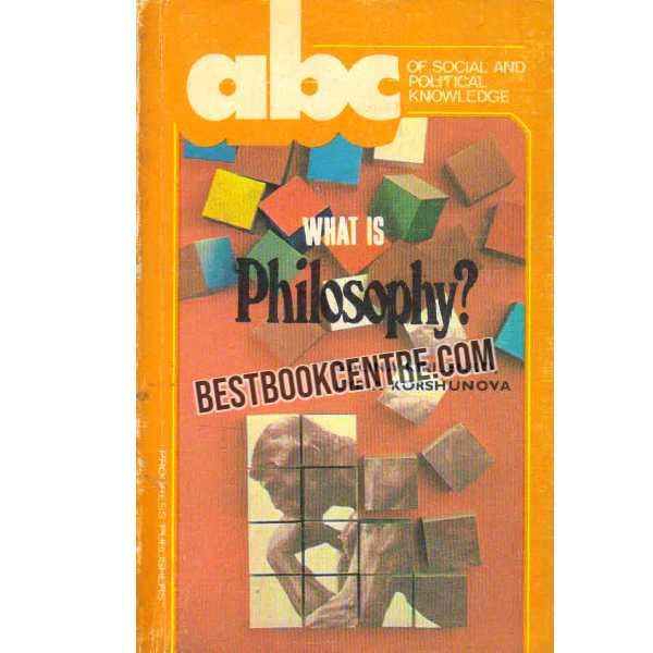 What is Philosophy  ABC of social and political knowledge 