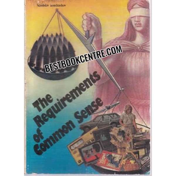 The Requirements of common sense 